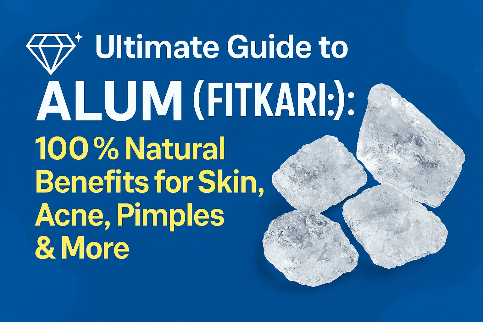 alum benefits for skin